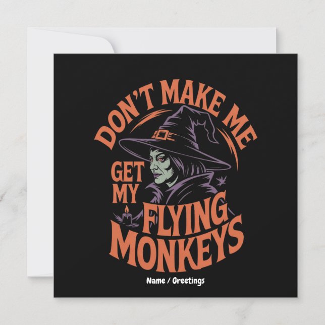 Invitación No Me Hagas Sacar Mis Monos Voladores Bruja Divert (Anverso)