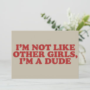 Invitación No Soy Como Otras Chicas Soy un Tipo Meme Retro Ga