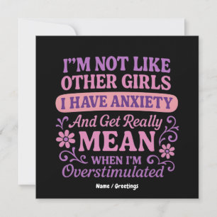 Invitación "No soy como otros Chicas que tengo ansiedad" Grac