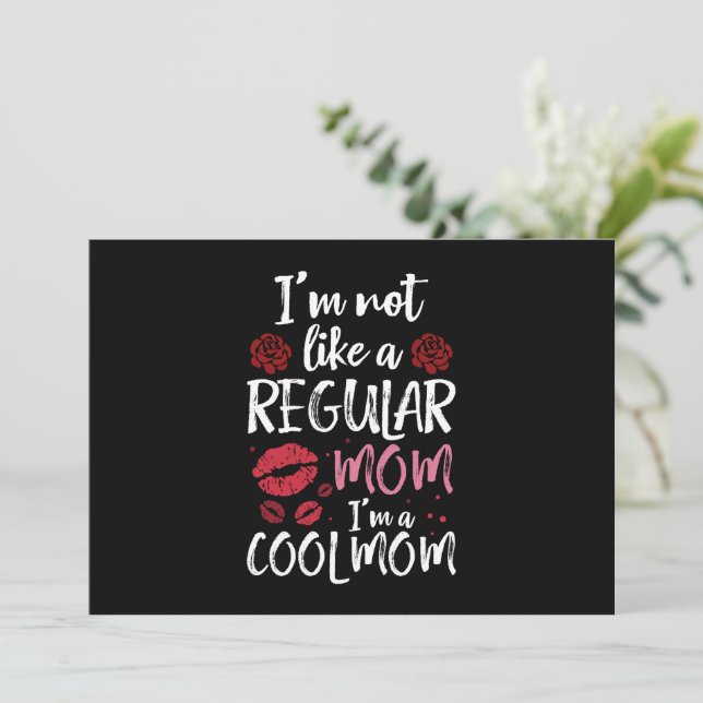 Invitación No Soy Como Una Mamá Regular Soy Una Mamá Cool (Anverso de pie)