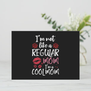 Invitación No Soy Como Una Mamá Regular Soy Una Mamá Cool