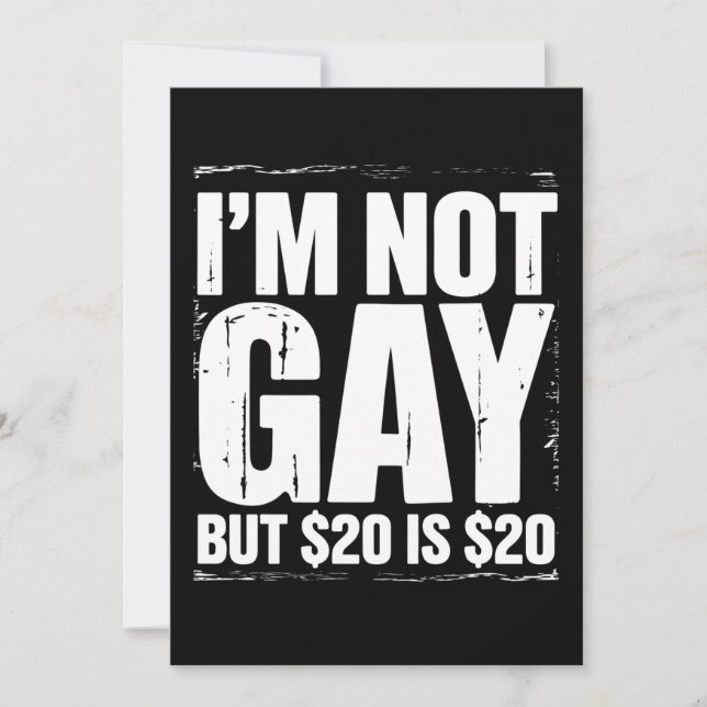Invitación No soy gay pero $20 es $20 Graciosamente LGBTQ (Anverso)