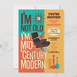 Invitación No soy viejo, soy un Fiesta moderno de mediados de
