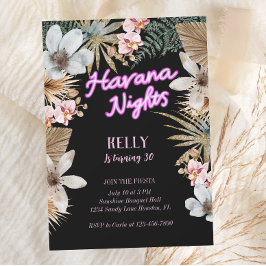 Invitación Noches de La Habana Noche de Neón Cubano 30 cumple