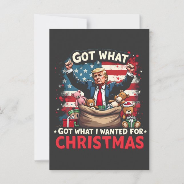 Invitación Obtuve Lo Que Quería De Los Navidades Trump Santa (Anverso)