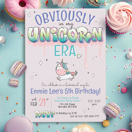 Invitación Obviamente En Mi Era Unicornio, Divertido Cumpleañ