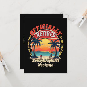 Invitación Oficialmente Retirado Todos los Días Fin de Semana