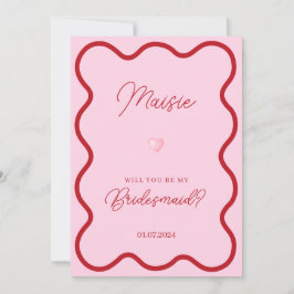 Invitación Ola roja rosa serás mi propuesta de dama de honor
