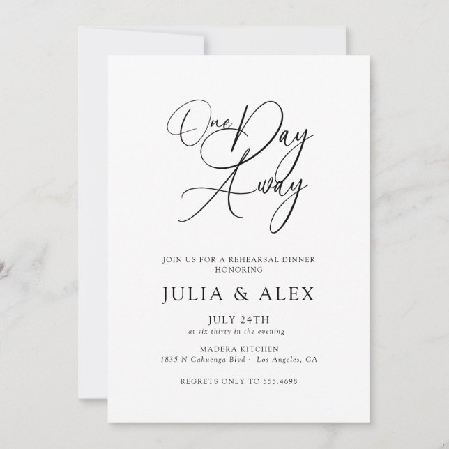 Invitación One Day Away Elegant Script Rehearsal Dinner (Anverso)