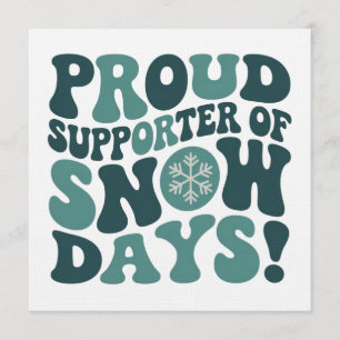 Invitación Orgulloso partidario de los días de nieve Profesor