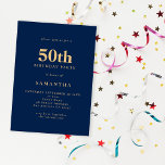 Invitación Oro Azul de la Marina minimalista 50 cumpleaños<br><div class="desc">Oro Azul de la Marina minimalista 50 cumpleaños. 100% personalizable. Personalice fácilmente el texto y cambie el tipo de letra y los colores de fondo si lo desea a través de la opción de edición adicional.</div>