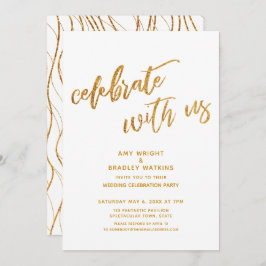 Invitación Oro Celebre con Nosotros Recepción de Boda Blanca