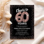Invitación Oro Rosa 60 cumpleaños<br><div class="desc">Elegante invitación a fiesta de cumpleaños número 60 con un elegante fondo negro que se puede cambiar a cualquier color,  purpurina brillante de oro rosa,  globos de hellio de oro de sesenta rosas y una plantilla de texto moderna de celebración de cumpleaños número 60 que es fácil de personalizar.</div>
