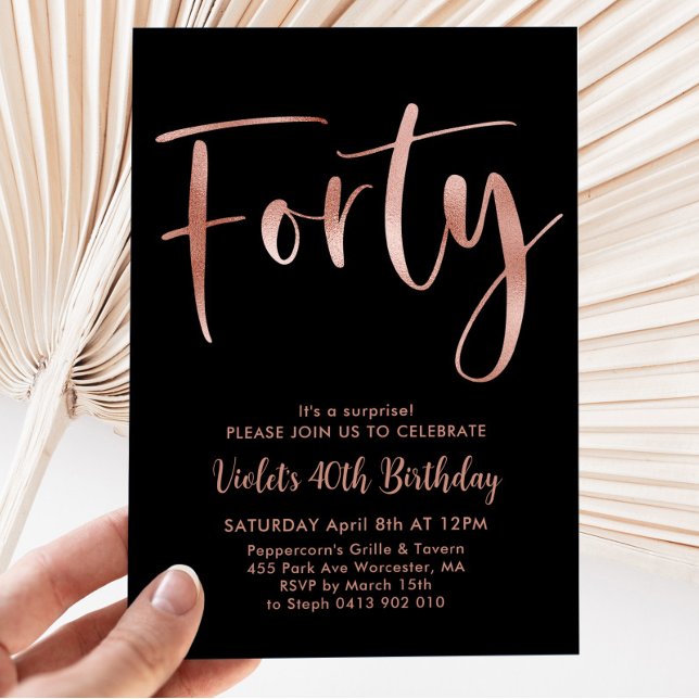 Invitación Oro Rosa negro 40 cumpleaños moderno (Subido por el creador)