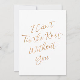 Invitación Oro subió "no puedo atar el nudo sin usted "