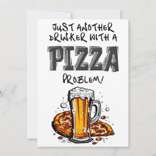 Invitación Otro bebedor más con un problema de pizza Meme