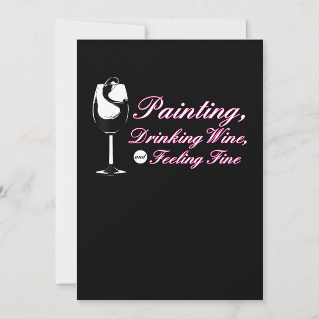 Invitación Painting | Painting Drinking Wine Feeling Fine (Anverso)