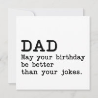 Papá, que tu cumpleaños sea mejor que tus chistes