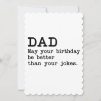 Papá, que tu cumpleaños sea mejor que tus chistes