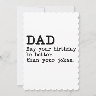 Invitación Papá, que tu cumpleaños sea mejor que tus chistes