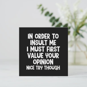 Invitación Para Insultarme Debo Primero Valorar Tu 