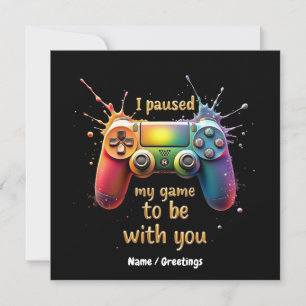Invitación Pausé mi juego para estar contigo Divertido y lind