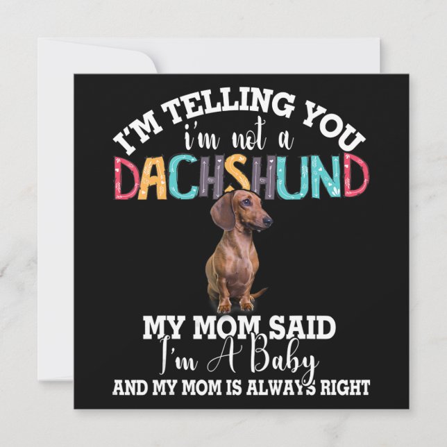 Invitación Perro Dachshund Te estoy diciendo que no soy un Da (Anverso)
