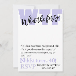 Invitación Personalizado Qué es el 40 cumpleaños gracioso