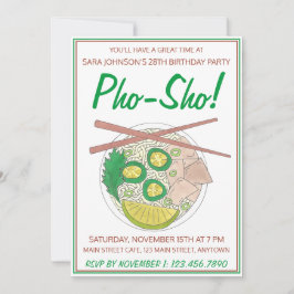 Invitación ¡Pho Sho! Fiesta de cumpleaños divertida de la sop