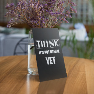 Invitación Piensa Que Todavía No Es Ilegal