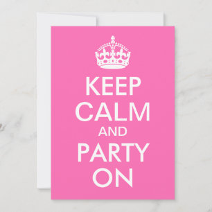 Invitación Pink caliente Mantener la calma y el Fiesta en el