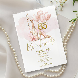 Invitación Pink & Gold 65th Birthday, Champagne & Heels
