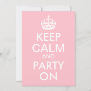 Invitación Pink Mantener la calma y el Fiesta en el cumpleaño