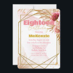 Invitación Pink Peony Gold Purpurina 18th Birthday Party<br><div class="desc">Espero que disfruten de este marco geométrico purpurina dorado con la flor de las peonías rosadas en las esquinas diagonales con tipografía rosa y dorada.</div>