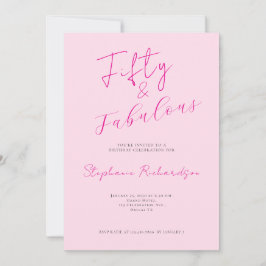 Invitación Pink Script Fifty and Fabulous 50th Birthday Party