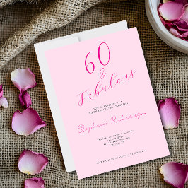 Invitación Pink Script Sixty and Fabulous 60th Birthday Party
