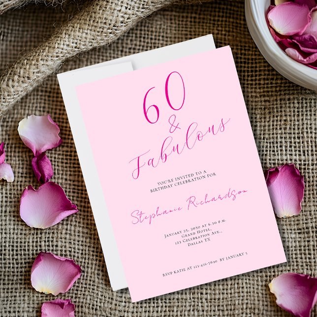 Invitación Pink Script Sixty and Fabulous 60th Birthday Party (Edit your event details via the template. Invitation size shown is 5" x 7")