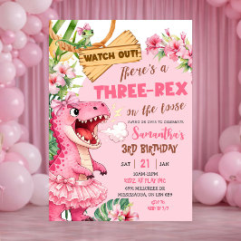 Invitación Pink Three Rex On The Loose Third Birthday
