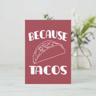 Invitación Porque los tacos