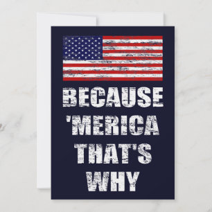 Invitación Porque 'MERICA es por eso que Fiesta patriótico in