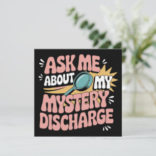 Invitación Pregúntame sobre mi misteriosa descarga vergonzosa