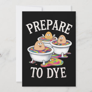 Invitación Prepárense para morir en la divertida caza de huev