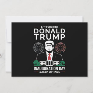 Invitación Presidente 47 D J. Trump Inauguración Día 2025