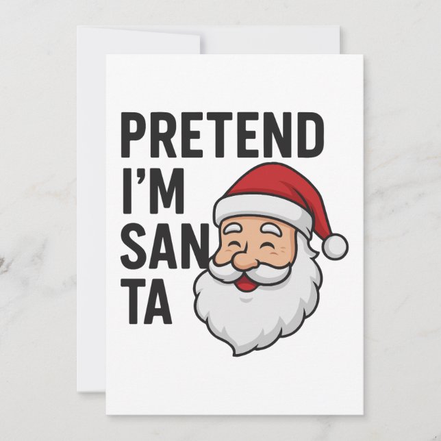 Invitación Pretend I’m Santa - Funny Christmas Quote (Anverso)