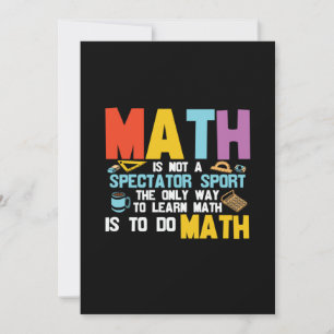 Invitación Profesor De Matemáticas Las Matemáticas No Son Un 