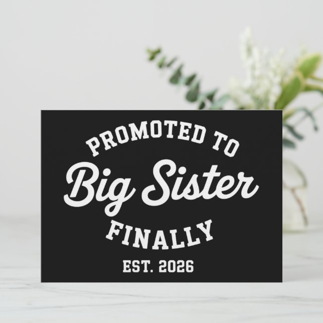 Invitación Promoted To Big Sister Finally 2026 Pregnancy Baby (Anverso de pie)