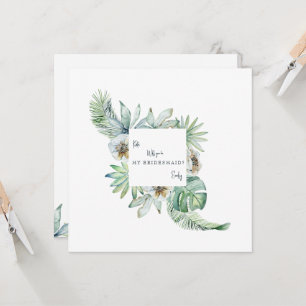 Invitación Propuesta de Dama de Honor con Foliaje Tropical