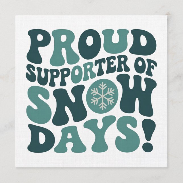 Invitación Proud Supporter Of Snow Days Teacher Christmas  (Anverso)