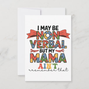 Invitación Puede que no sea verbal pero mi mamá no es autista