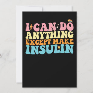 Invitación Puedo Hacer Cualquier Cosa Excepto Hacer Diabetes